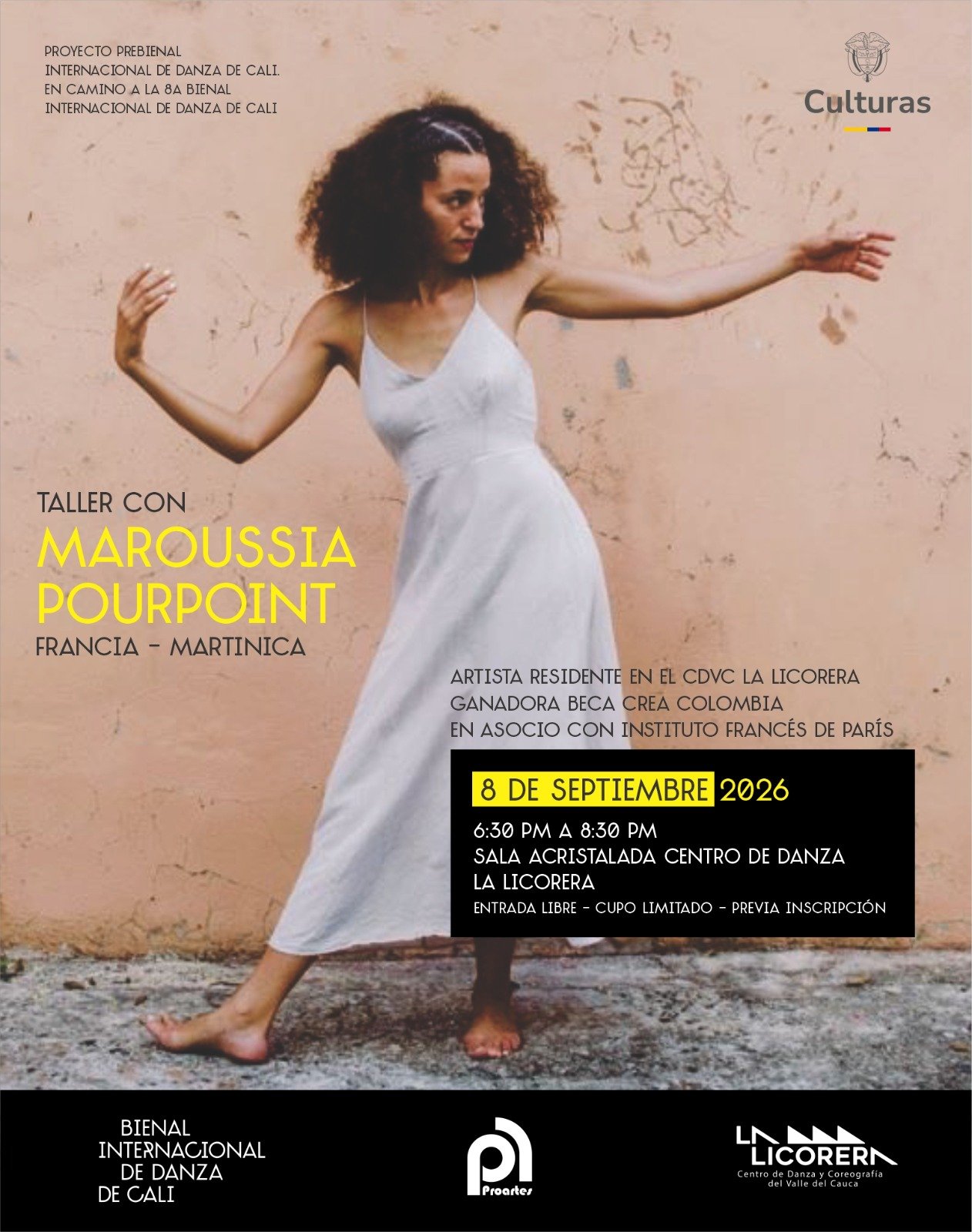 Afiche promocional del taller de danza con Maroussia Pourpoint (Francia - Martinica). Muestra a la artista bailando descalza con un vestido blanco frente a un muro texturizado de color palo de rosa. El texto detalla que es un evento del Proyecto Prebienal de la 8a Bienal Internacional de Danza de Cali. Maroussia es artista residente en La Licorera y ganadora de la Beca Crea Colombia. El taller se realizará el 8 de septiembre de 2026 de 6:30 p.m. a 8:30 p.m. en la Sala Acristalada del Centro de Danza La Licorera. La entrada es libre con cupo limitado y previa inscripción. Incluye los logos del Ministerio de las Culturas, Bienal Internacional de Danza de Cali, Proartes y Centro de Danza La Licorera.